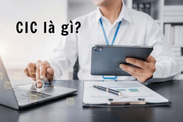 CIC chuyên thu thập, lưu trữ và phân tích thông tin tín dụng 